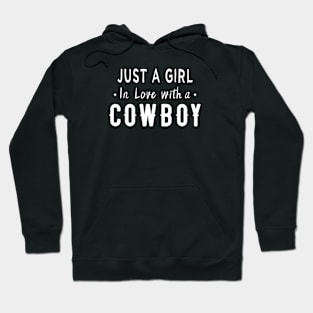 Just A Girl In Love With Cowboy Funny Sarcastic Cowboy Wife Hoodie